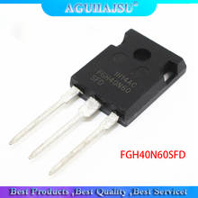 5pcs/lot FGH40N60SFD FGH40N60 40N60 variable  tube IGBT welder new original 2024 - buy cheap