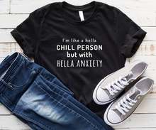 I m like a hella chill, camiseta com ansiedade, engraçada, 100% algodão, manga curta, unissex, camiseta plus size 2024 - compre barato