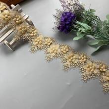3 Yards 7 CM Gold Flowers Pearl Lace Trim Ribbon Embroidered Knitting Wedding Dress Handmade Patchwork Sewing Supplies Crafts 2024 - buy cheap