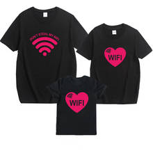 Camiseta Don't Steal My Wifi, ropa a juego para Familia, papá, mamá y bebé, camiseta de manga corta de algodón, regalo 2024 - compra barato