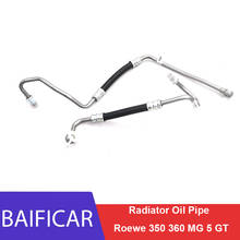 Baificar Brand New Genuine Oil Return Hose Feed Pipe Transmission Radiator Oil Pipe For Roewe 350 360 MG 5 GT 2024 - buy cheap
