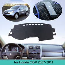 Солнцезащитный чехол для приборной панели, нескользящий коврик для Honda CR-V RE1 ~ RE5 RE7 2007 ~ 2011, аксессуары для салона автомобиля, Dashmat 2008 2009 2024 - купить недорого