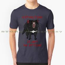 Extinction Is Not An Option Cool Design Trendy T-Shirt Tee Extinction Conservation Tasmanian Devil Devil Tasmania Australia 2024 - buy cheap