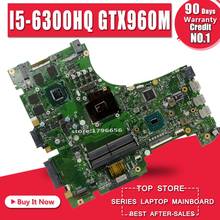 Placa base para ordenador portátil Akemy GL553VW para For Asus ROG GL553VW GL553V fx53v zx53mv placa base original I5-6300HQ GTX960M 2024 - compra barato