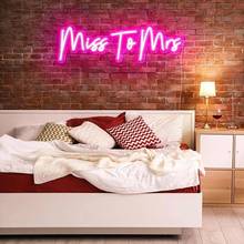 Led Miss To Mrs Neon Light Welcome Wedding Party Decoration Sign Bedroom Home Wall Decor Flexible Custom Cool Illuminated 2024 - buy cheap