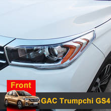 For GAC Trumpchi GS4 2015 2016 2017 2018 ABS Chrome Car Front Rear headlight Lamp Covers Bumper Trim Frame Decorate Accessories 2024 - buy cheap