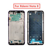 For Xiaomi Redmi Note 8 Middle Frame Plate LCD Supporting Mid Faceplate Frame Bezel Housing Repair Spare Parts 2024 - buy cheap