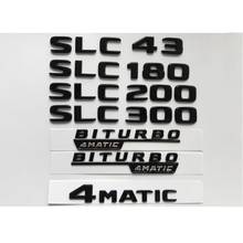 Emblema de letras negras brillantes para Mercedes Benz SLC43 SLC180 SLC200 SLC220 SLC250 SLC260 SLC280 SLC300 SLC350 4 emblemas MATIC 2024 - compra barato