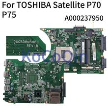 Материнская плата ноутбука KoCoQin для TOSHIBA Satellite P70 P75 материнская плата A000237950 DA0BDBMB8B0 2024 - купить недорого