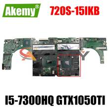 Akemy для Lenovo 720S-15IKB Материнская плата ноутбука LS720 MB 17823-1N 448.0D902.001N процессор i5-7300HQ GPU GTX1050TI Испытано 100% работает 2024 - купить недорого