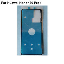 1 шт. для Huawei Honor 30 Pro Plus задняя крышка клей 30pro Plus задняя крышка батарейного отсека клей дверная наклейка клей 2024 - купить недорого