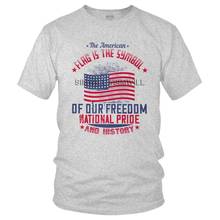 The American Flag Is The Symbol Of Our Freedom Tshirt Men Novelty Tee Top Cotton T Shirt Short Sleeve USA National Pride T-shirt 2024 - buy cheap