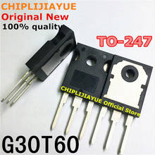 5PCS G30T60 TO247 G30T60 TO-247 new and original IC Chipset 2024 - buy cheap