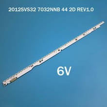 Tira de luces LED de 406mm, 6V x 44, 2012SVS32 7032NNB 44 2D REV1.0 32 ", V1GE-320SM0-R1 de TV UE32ES6307 UA32ES5500 UE32ES5530W UE32ES5557K 2024 - compra barato