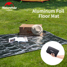 Naturehike Multifunctional Aluminum Foil Floor Mat Picnic Blanket Portable Waterproof PE Aluminum Foil Floor Mat for Camping 2024 - buy cheap