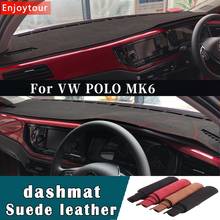 Car-styling Suede Leather Dashmat Dashboard custom Cover Pad Dash Mat Carpet For Volkswagen VW POLO MK6 2018 2019 2020 2021 RHD 2024 - buy cheap