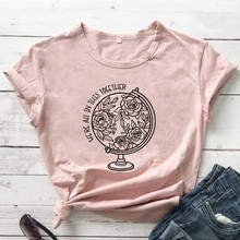 We're All Together T-shirt Aesthetic Floral Globe Graphic Tee Shirt Top Funny Women Short Sleeve Quarantined Tshirt Dropshipping 2024 - buy cheap