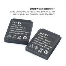 LQ-S1 3,7 V 380mAh литиевая аккумуляторная батарея для смарт-часов QW09 DZ09 W8 A1 V8 X6 2024 - купить недорого