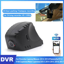 Car Wifi DVR Camera Dash Cam 24H Full HD Night Vision For Porsche Caenne Macan Panamera 911 918 Cayenne New Cayenne 2013 To 2017 2024 - buy cheap