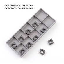 10PCS Carbide insert CCMT060204 CCMT060208 SM IC907 IC908 Internal Turning Tools  Lathe cutter Tool Tokarnyy turning insert 2024 - buy cheap