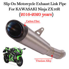 Slip On Motorcycle Exhaust Link Pipe System Escape Muffler Modified Titanium Alloy For KAWASAKI Ninja ZX10R ZX-10R 2016 - 2020 2024 - buy cheap