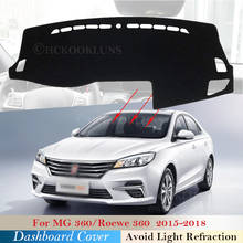Dashboard Cover Protective Pad for MG Roewe 360 2015~2018 Car Accessories Dashmat Dash Board Sunshade Carpet 2016 2017 2024 - buy cheap