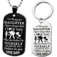Gift for Children - To My Daughter Never Forget That I Love You Stainless Steel Family Keychain Gift I Believe In Love Dad Mili 2024 - buy cheap