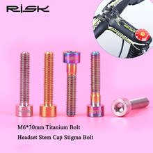 RISK 1pcs M6*30mm Titanium Alloy Column Head Bolts For Bicycle Headset Stem Cap Ti Bolt MTB Mountain Bike Road Bike Screws M6x30 2024 - buy cheap