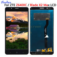 For ZTE Z6400C Blade X2 Max LCD Display Touch Screen Digitizer Assembly Replacement 100% Tested 2024 - buy cheap