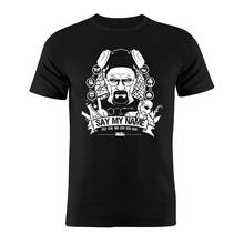 Men's T Shirt Cotton Breaking Bad Walter White Say My Name Artwork Black Tee 2024 - buy cheap