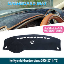 Alfombrilla interior para salpicadero de coche, accesorio para Hyundai Grandeur Azera 2006, 2007, 2008, 2009, 2010, 2011 2024 - compra barato