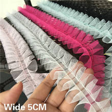 5CM Wide Tulle 3D Pleated Lace Mesh Embroidery Ribbon Fabric Collar DIY Crafts Sewing Curtains Skirts Splice Materials Accessory 2024 - buy cheap