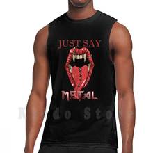 Just Say-camisetas de tirantes de Metal, chaleco sin mangas, banda de Metal pesado, baterista, guitarra de fantasía, Judas, Priest, Manowar 2024 - compra barato