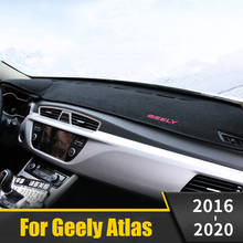 Para Geely Atlas NL3 Emgrand X7 Sport Proton X70 2016-2020 salpicadero de coche evitar almohadilla ligera instrumento plataforma cubierta alfombras 2024 - compra barato
