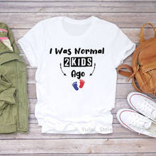 Футболки с надписью I Was Normal 2 Kids Ago, женская одежда, забавная женская футболка с надписью super 2021, футболка "Мама" 2024 - купить недорого