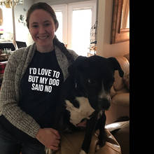 Camiseta de manga corta con mensaje "I 'd Love To But My Dog Said No", camisa divertida para amantes de los perros, regalo para amantes de los perros 2024 - compra barato