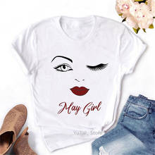 Camiseta estampada para chica de moda de abril/mayo/junio/julio/agosto, camiseta de maquillaje para mujer, camiseta moderna de Hip Hop para mujer, regalo de cumpleaños para mujer 2024 - compra barato