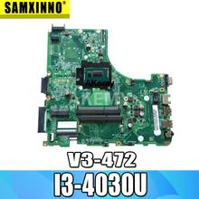 For Acer V3-472 E5-471 E5-471G  V3-472P  Laptop motherboard DA0ZQ0MB6E0 with I3-4030U CPU Onboard 100% fully tested work perfect 2024 - buy cheap