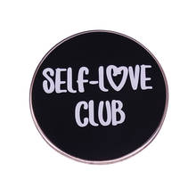 Self-Love Club Enamel Pin Positive Mental Health Motivational Brooch Black Circle Badge Gift for Beautiful Souls Her 2024 - buy cheap
