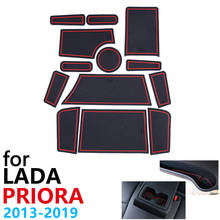 Esteras de cojín de goma antideslizantes para puerta de Lada Priora VAZ 2013 ~ 2019 2014 2016 2018, accesorios, pegatinas para teléfono 2024 - compra barato