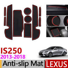 Anti-Slip Gate Slot Mat Rubber Coaster for Lexus IS XE30 250 300h 350 IS250 IS300h IS350 2013 2015 2016 2017 2018 Accessories 2024 - buy cheap