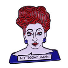 Bianca Del Rio Not Today Satan Badge From Rupauls Drag Race 2024 - buy cheap