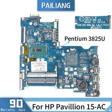 PAILIANG Laptop motherboard For HP Pavillion 15-AC LA-C701P 823922-501 Core SR24B Pentium 3825U 2024 - buy cheap