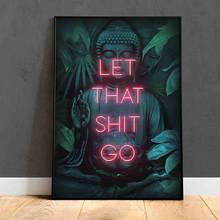 Funny Abstract Canvas Prints And Poster Let That Shit Go Quote Art For Female Painting Wall Pictures Bathroom Yoga Zen Decor 2024 - buy cheap