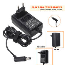 High Quality EU Battery Charging Adapter 26.1V 780mA Vac Charger for Dyson V6 V7 V8 Vacuum Power Adapters 2024 - buy cheap