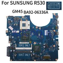 KoCoQin Laptop motherboard For SUNSUNG NP-R530 R530 Mainboard BA41-01223A BA92-06336A GM45 2024 - buy cheap