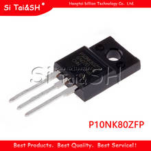 10 unids/lote 10N80 P10NK80ZFP STP10NK80ZFP 10N80 a-220 10A / 800V LCD MOS campo-Efecto transistor 2024 - compra barato