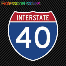 I-40 Interstate 40 Highway Sticker Die Cut Vinyl California Arizona Texas Stickers for Cars, Bicycles, Laptops, Motos 2024 - buy cheap