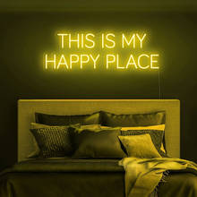 This Is My Happy Place Neon Sign Light Office Living Room Interior Design, Neon sign wall art Neon sign wall decor 2024 - buy cheap