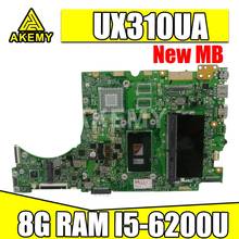 Akemy placa base de Computadora Portátil para For Asus UX310UQK UX310UA UX310UAK UX310UQ UX310UV UX310U RX310U placa base 8G RAM /I5-6200U 2024 - compra barato
